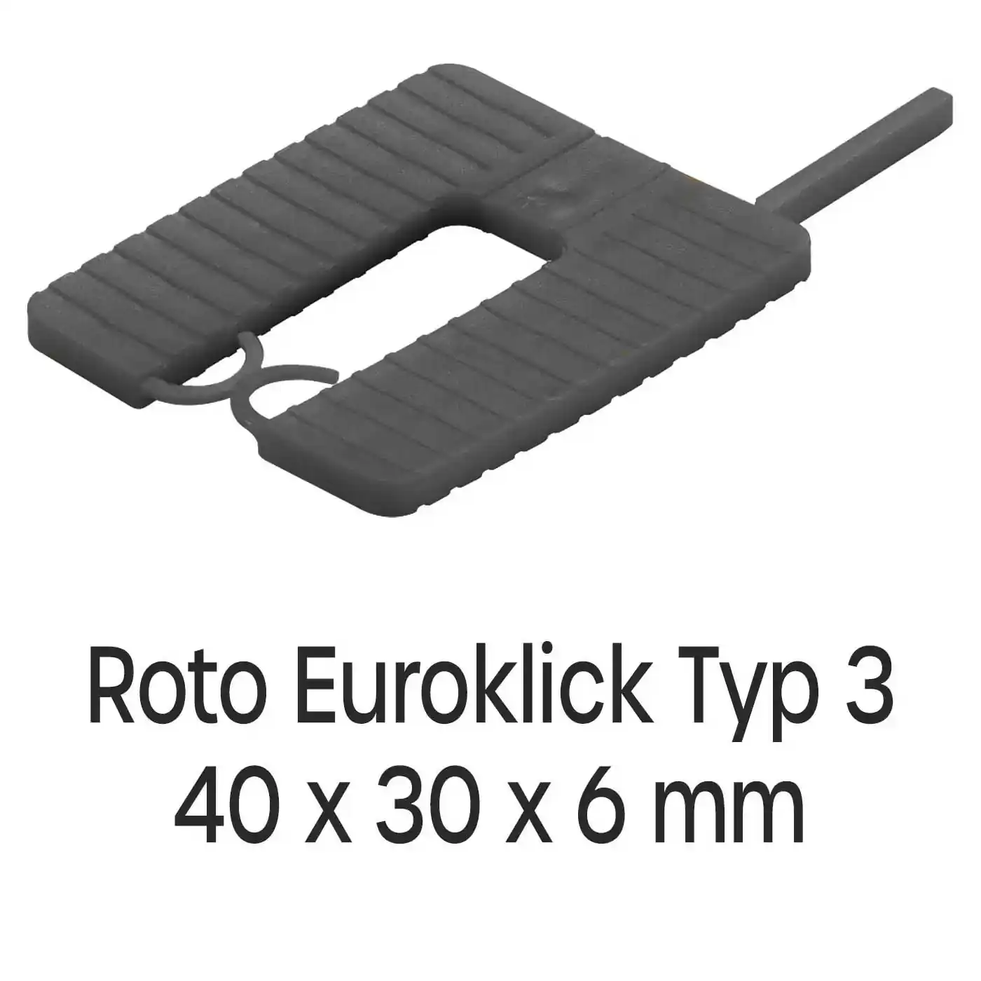 Distanzplatten Roto Euroklick Typ 3 40 x 30 x 6 mm 1000 Stück