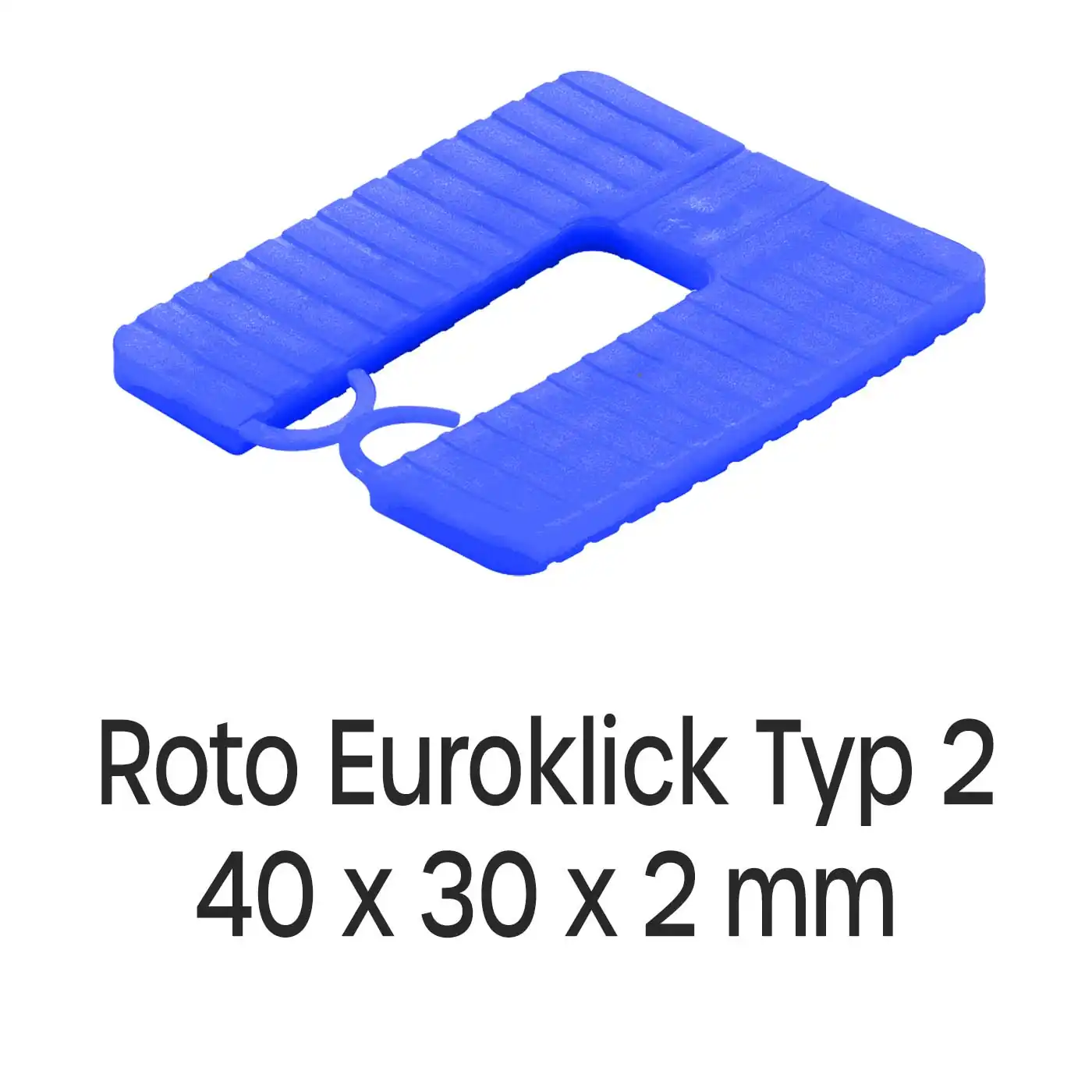 Distanzplatten Roto Euroklick Typ 2 40 x 30 x 2 mm 1000 Stück